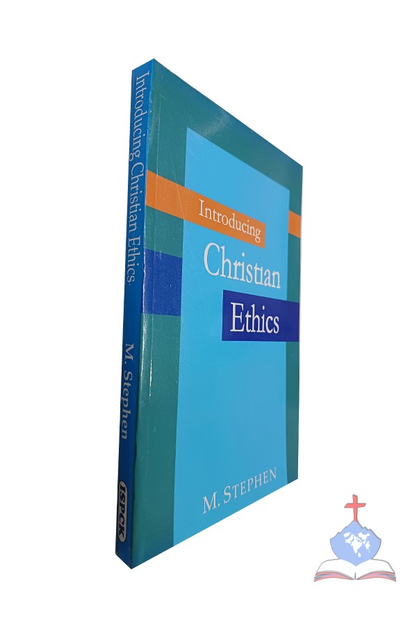 Introducing Christian Ethics