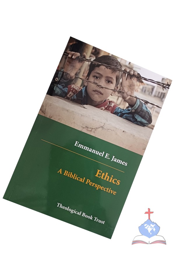 Ethics; A Biblical Perspective