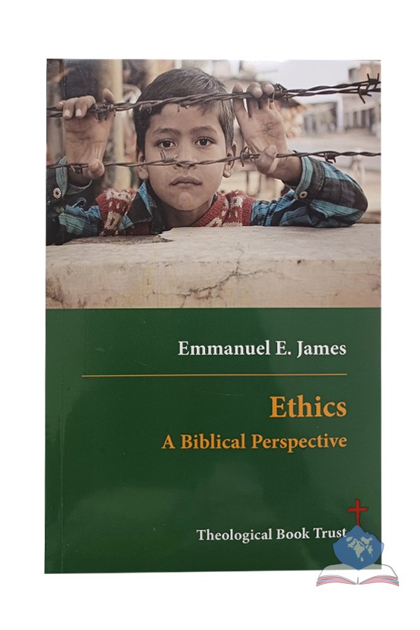 Ethics; A Biblical Perspective