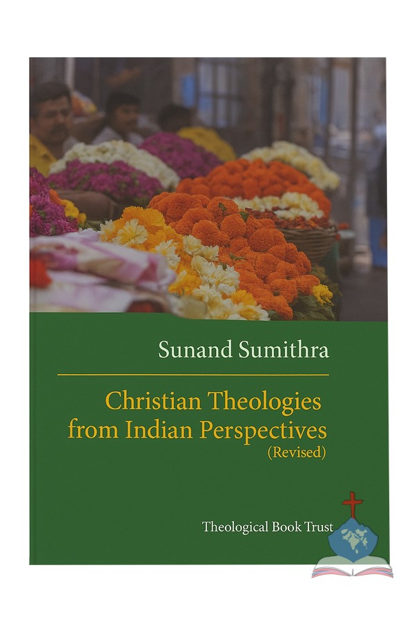 Christian Theologies from Indian Perspectives (Revised)