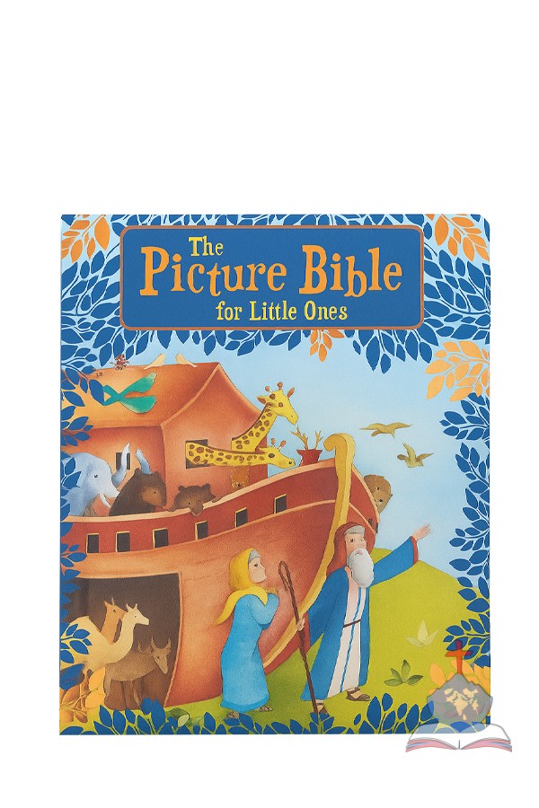 The Picture Bible for Little Ones