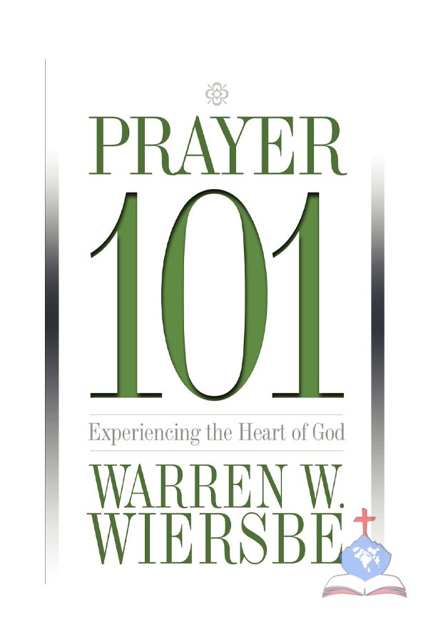 Prayer 101: Experiencing the Heart of God