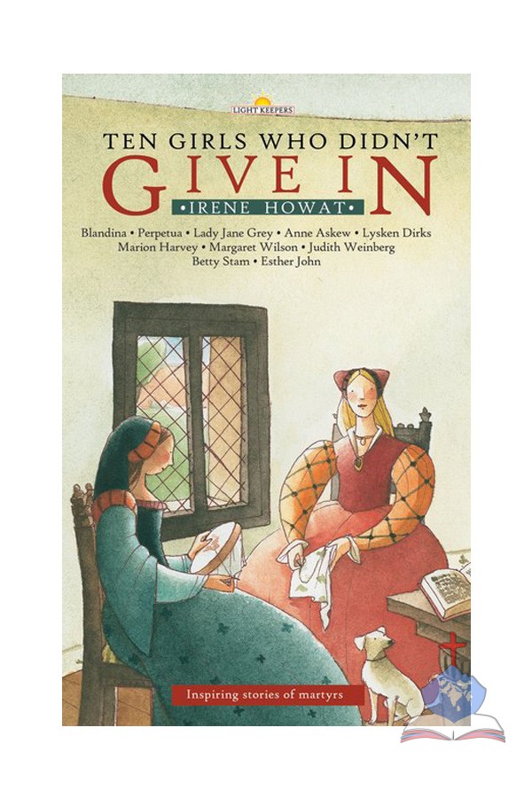 Ten Girls Who Didn't Give In