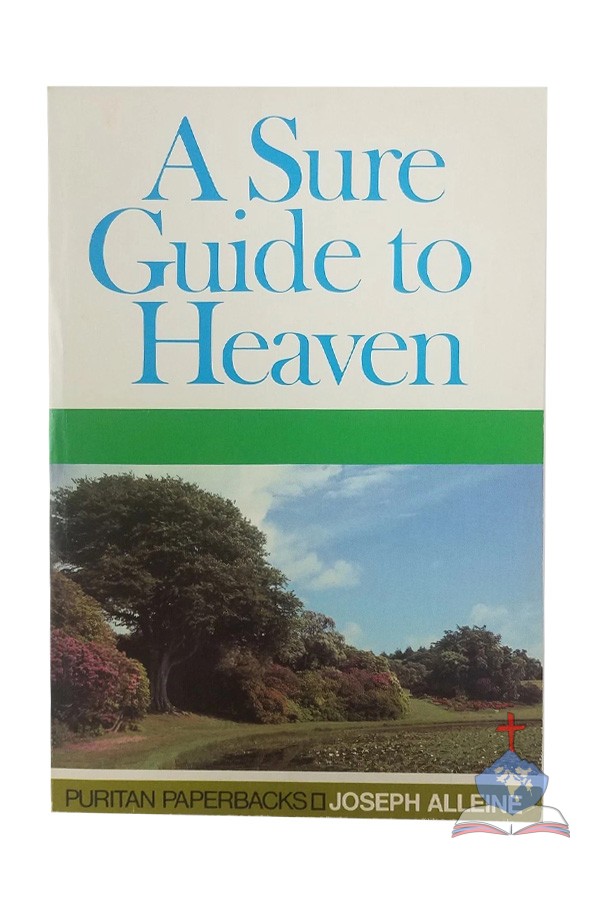 A Sure Guide To Heaven, Puritan Paperbacks
