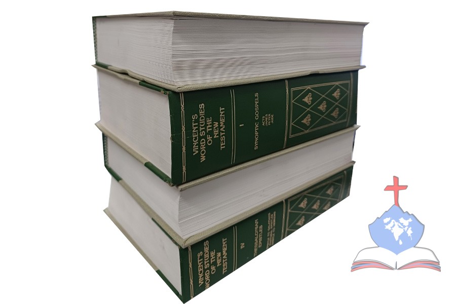 Vincent’s Word Studies of the New Testament – 4 Volume Set