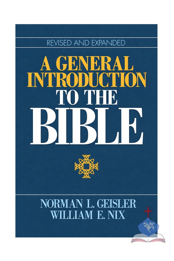 A General Introduction to the Bible (Revised and Expanded Edition)
