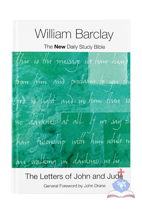 William Barclay - The Letters of John and Jude - New Daily Study Bible Set