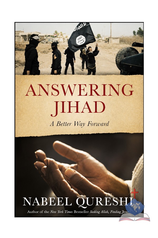 Answering Jihad: A Better Way Forward