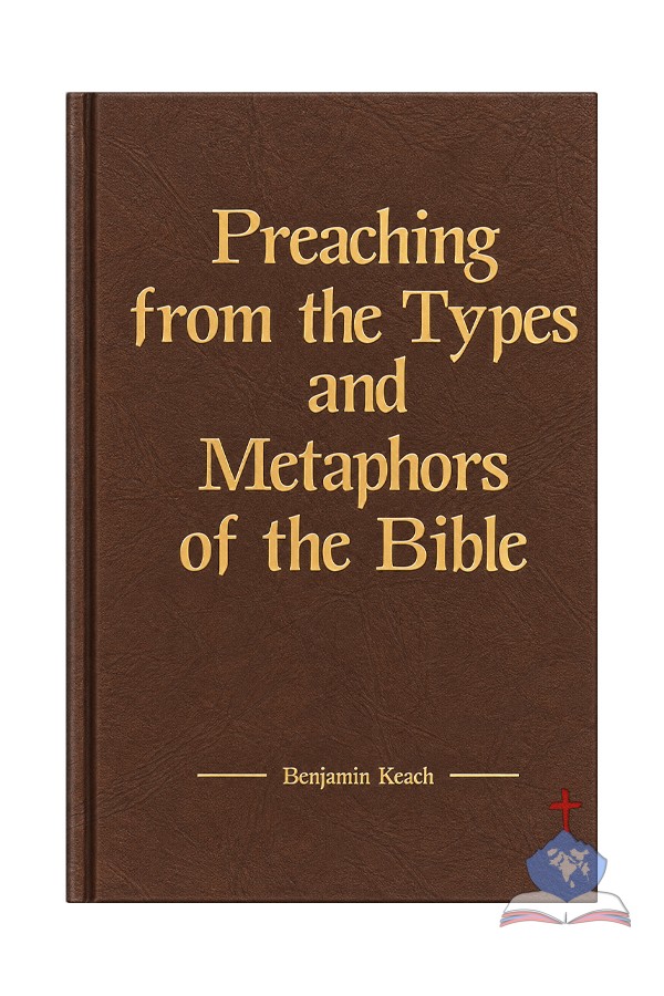Preaching from the Types and Metaphors of the Bible